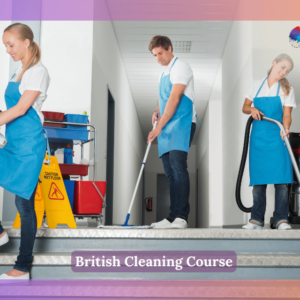 British Cleaning Course