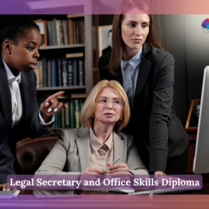 Legal Secretary and Office Skills Diploma
