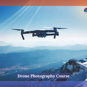 Drone Photography Course