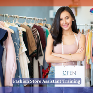 Fashion Store Assistant Training