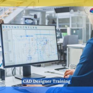 CAD Designer Training