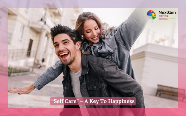 "Self Care" - A Key To Happiness