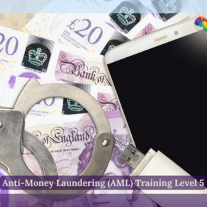 An arrangement featuring British currency notes (£20 and £50), a smartphone, a USB drive, and a pair of handcuffs symbolizing financial crime. The text overlay reads: 'Anti-Money Laundering (AML) Training Level 5,' with the 'NextGen Learning' logo displayed in the top-right corner.