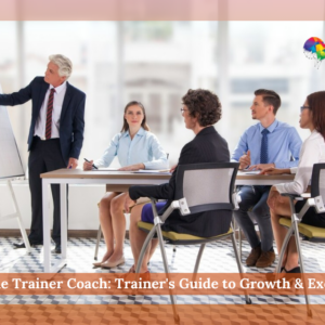 A professional trainer in a suit is standing next to a flip chart, pointing to a diagram while conducting a session. Seated around a table are four attendees, two men and two women, attentively listening and taking notes. The setting is a bright, modern conference room with large windows and natural light. The NextGen Learning logo is displayed in the top right corner. Below the image is a text overlay that reads: "Train the Trainer Coach: Trainer's Guide to Growth & Excellence" in an orange bar.