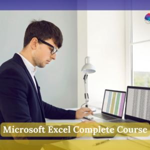Microsoft Excel Complete Course