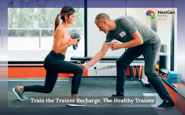 Train the Trainer Recharge: The Healthy Trainer