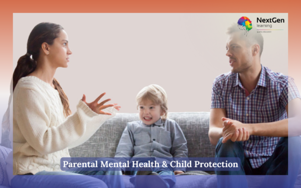 Parental Mental Health & Child Protection