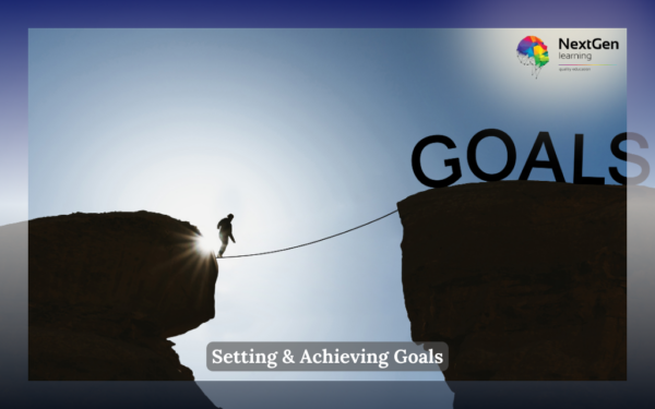 Setting & Achieving Goals