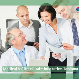 Medical & Clinical Administration Diploma