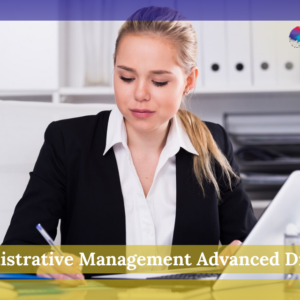 Administrative Management Advanced Diploma