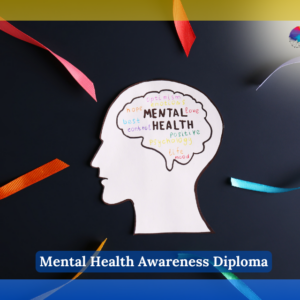 Mental Health Awareness Diploma