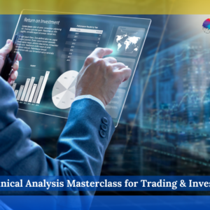 Technical Analysis Masterclass for Trading & Investing