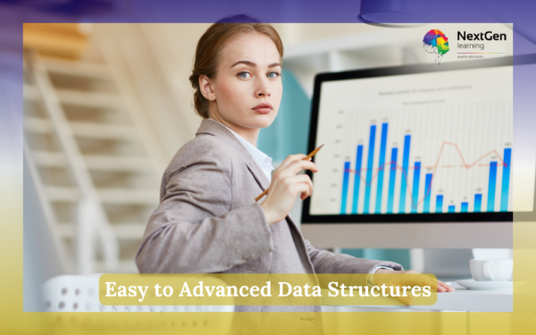 Easy to Advanced Data Structures