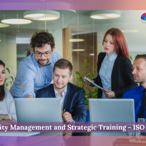 Quality Management and Strategic Training - ISO 9001