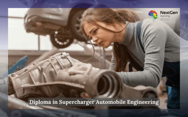 Diploma in Supercharger Automobile Engineering