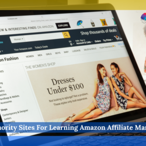 14 Authority Sites For Learning Amazon Affiliate Marketing