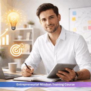 Entrepreneurial Mindset Training Course