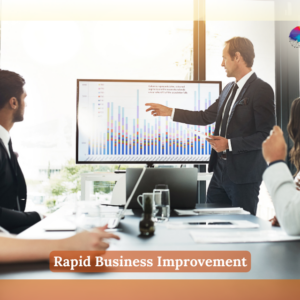 Rapid Business Improvement