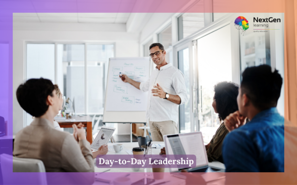 Day-to-Day Leadership