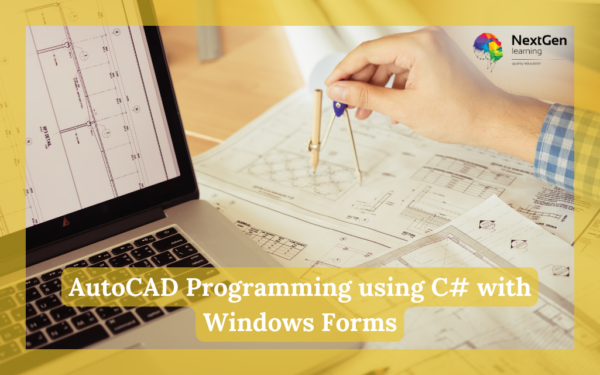 AutoCAD Programming using C# with Windows Forms