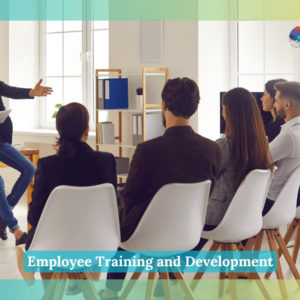 Employee Training and Development