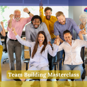 Team Building Masterclass