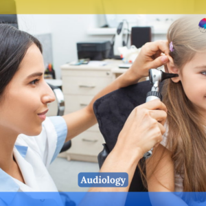 Audiology