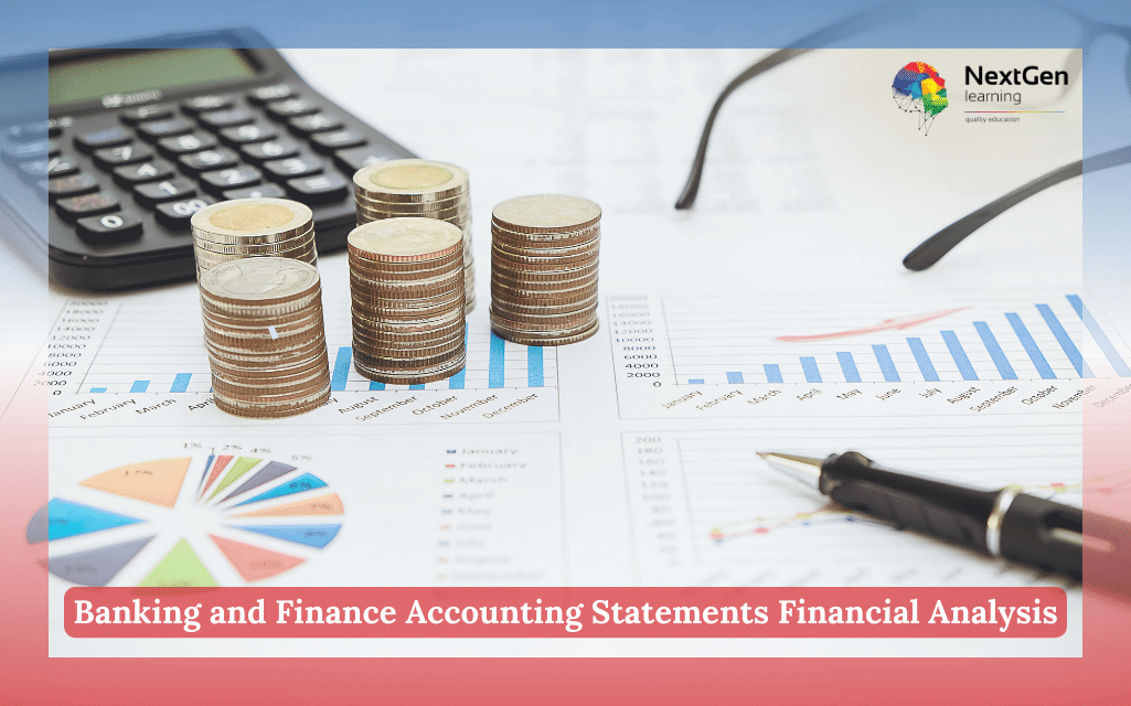 Banking and Finance Accounting Statements Financial Analysis