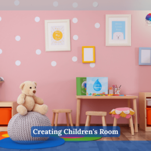 Creating Children's Room