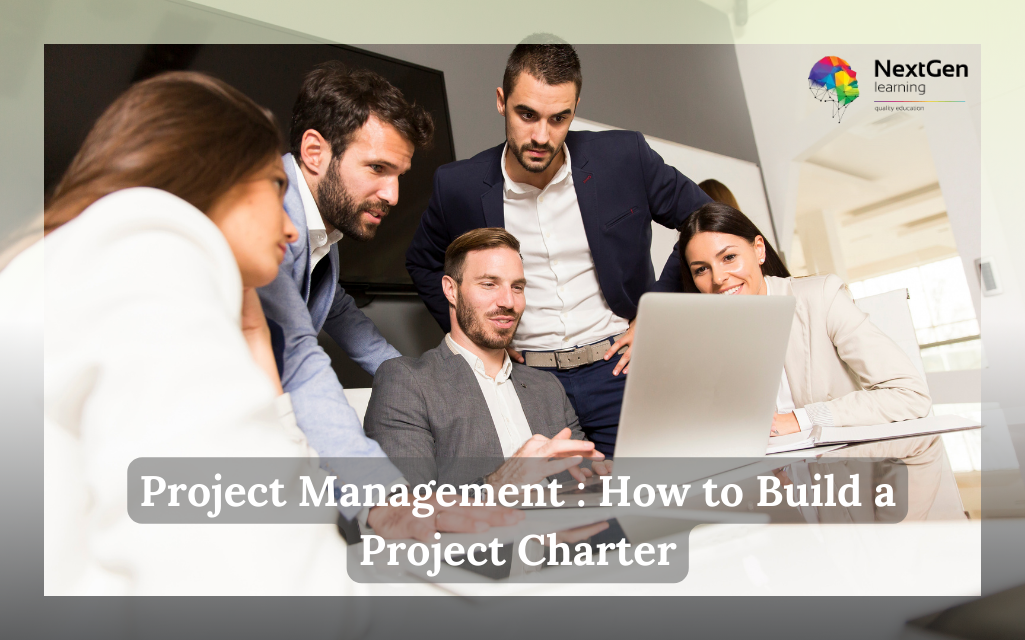 Project Management : How to Build a Project Charter