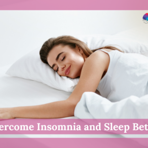 CERTIFIED - Overcome Insomnia and Sleep Better