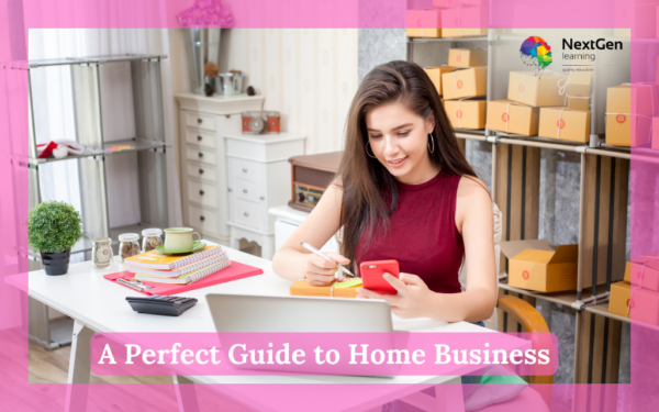 A Perfect Guide to Home Business