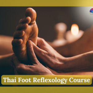 Thai Foot Reflexology Course