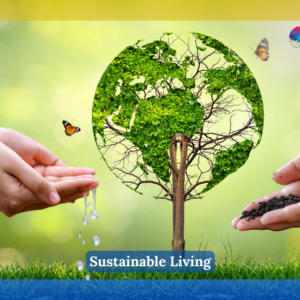 Sustainable Living