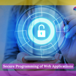 Secure Programming of Web Applications