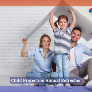 Child Protection Annual Refresher