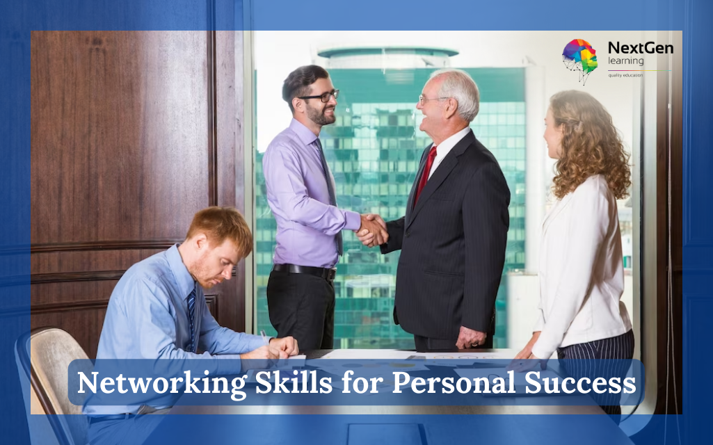 Networking Skills for Personal Success Next Generation Learning