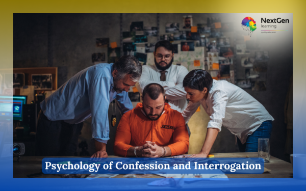 Psychology of Confession and Interrogation