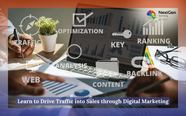 Learn to Drive Traffic into Sales through Digital Marketing