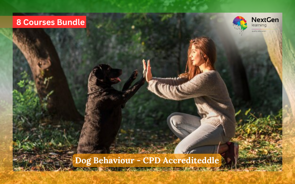 Dog Behaviour - CPD Accredited (8 Courses Bundle)