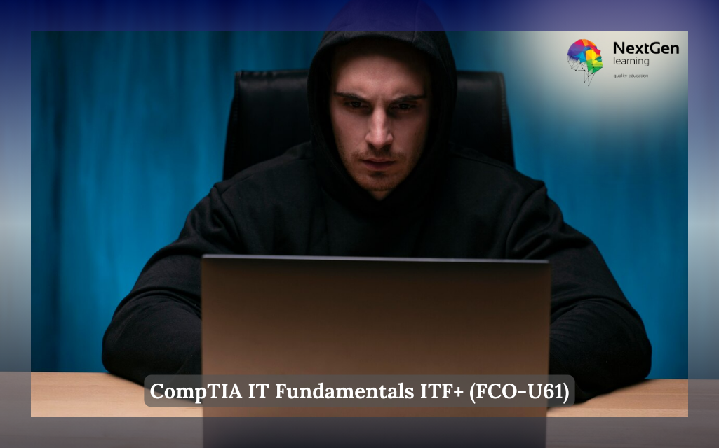 CompTIA IT Fundamentals ITF+ (FCO-U61)