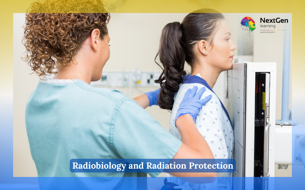 Radiobiology and Radiation Protection