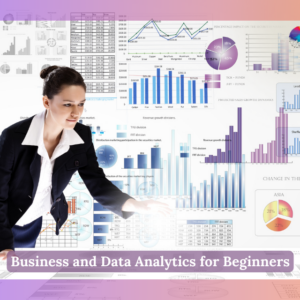 Business and Data Analytics for Beginners