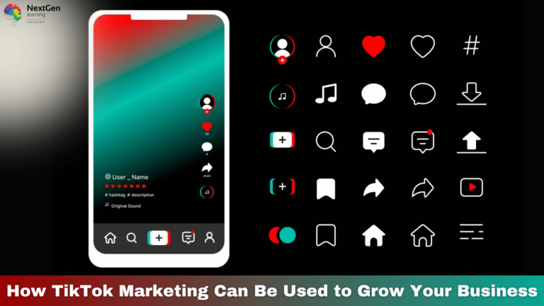 How TikTok Marketing Can Be Used to Grow Your Business
