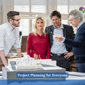 Project Planning for Everyone