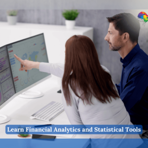 Learn Financial Analytics and Statistical Tools