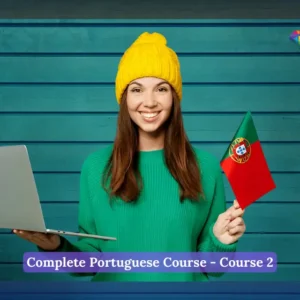 Complete Portuguese Course - Course 2