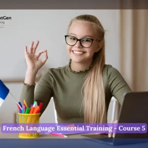 French Language Essential Training - Course 5