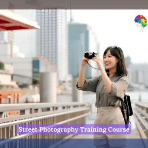 Street Photography Training Course