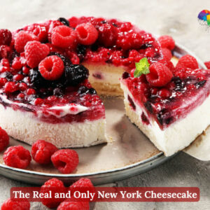 The Real and Only New York Cheesecake